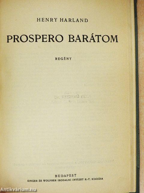 Győzelmes Vénusz/Férfiszív/Zsuzsanna férjet keres/Prospero barátom