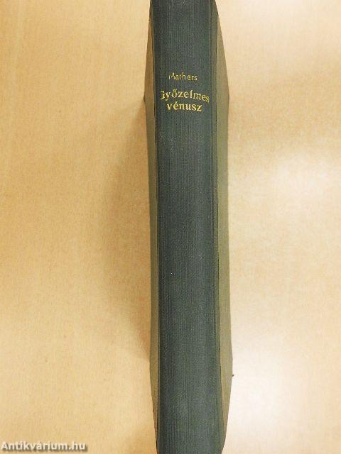 Győzelmes Vénusz/Férfiszív/Zsuzsanna férjet keres/Prospero barátom