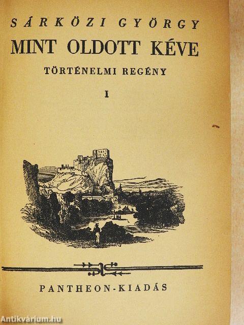 Mint oldott kéve I-III.