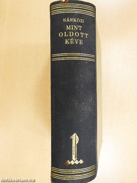 Mint oldott kéve I-III.