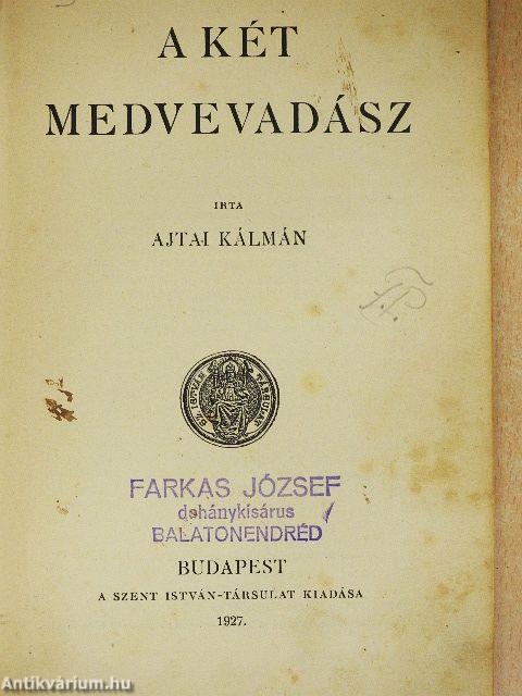 A két medvevadász