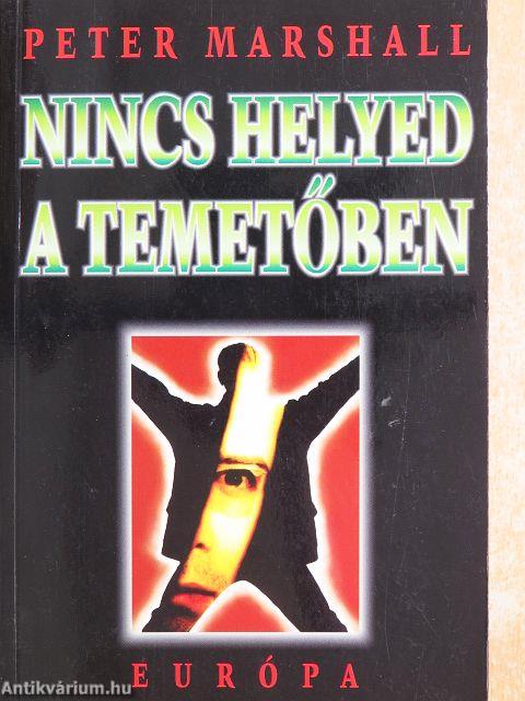 Nincs helyed a temetőben