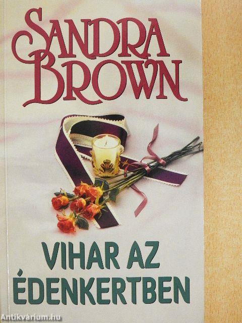 Vihar az Édenkertben