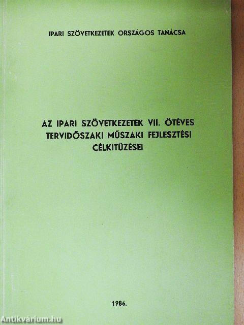 Az ipari szövetkezetek VII. ötéves tervidőszaki műszaki fejlesztési célkitűzései