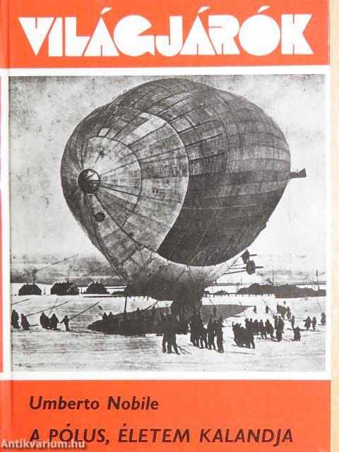 A Pólus, életem kalandja