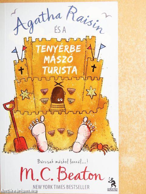 Agatha Raisin és a tenyérbe mászó turista