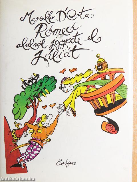 Rómeó alulról jegyezte el Júliát