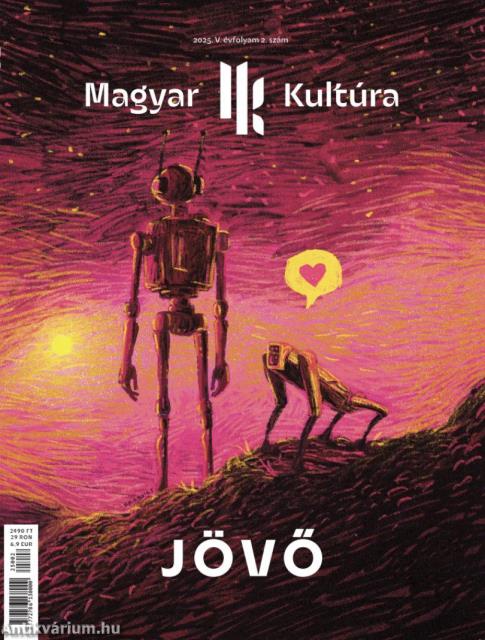 Magyar Kultúra Magazin - JÖVŐ V. évf. 2. szám