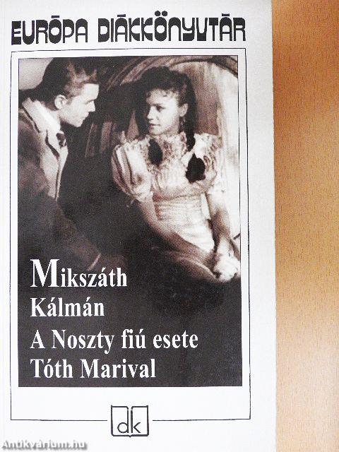 A Noszty fiú esete Tóth Marival