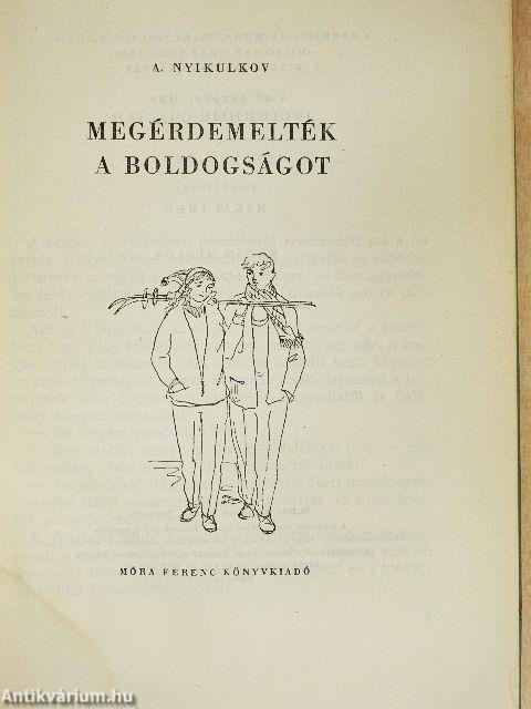 Megérdemelték a boldogságot