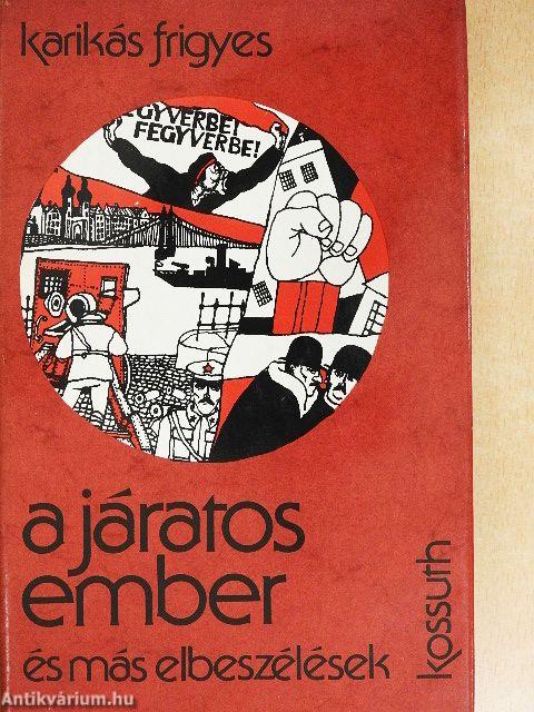 A járatos ember és más elbeszélések