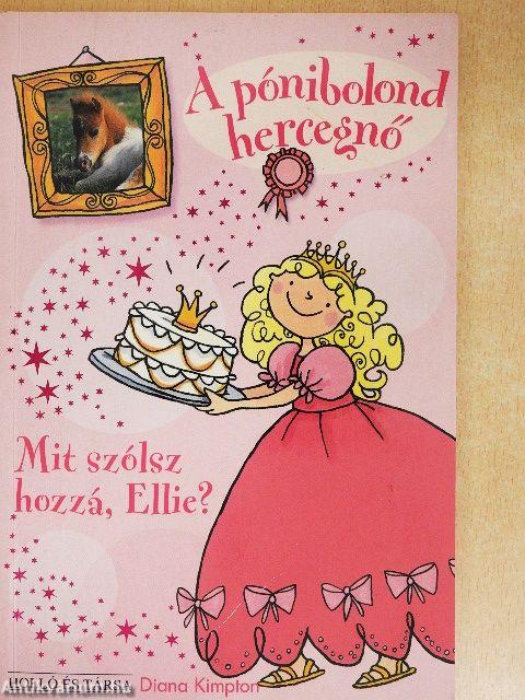 Mit szólsz hozzá, Ellie?