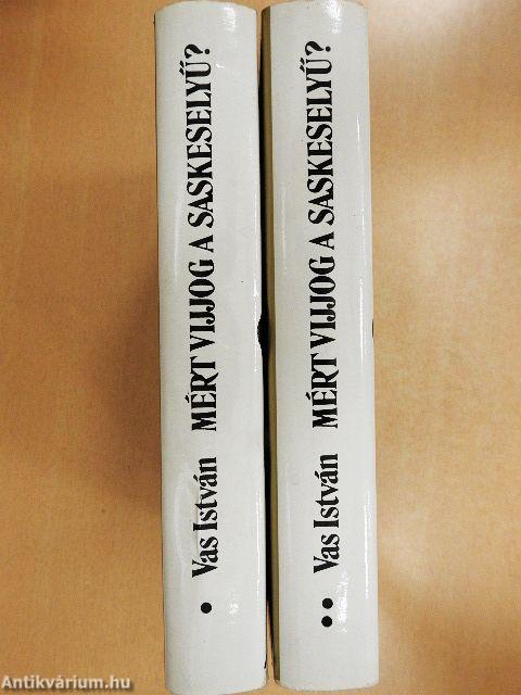 Mért vijjog a saskeselyű? I-II.