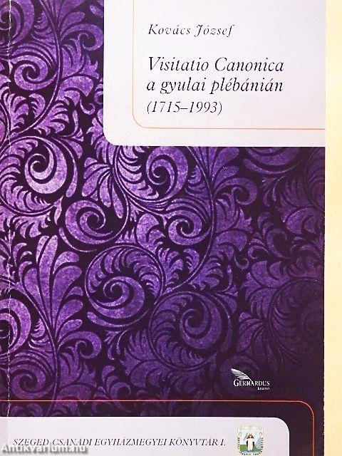 Visitatio Canonica a gyulai plébánián