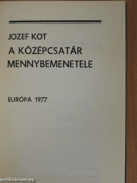 A középcsatár mennybemenetele