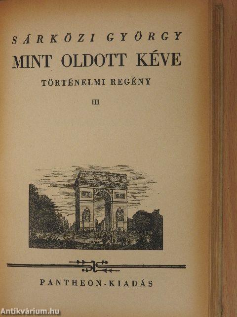 Mint oldott kéve I-III.