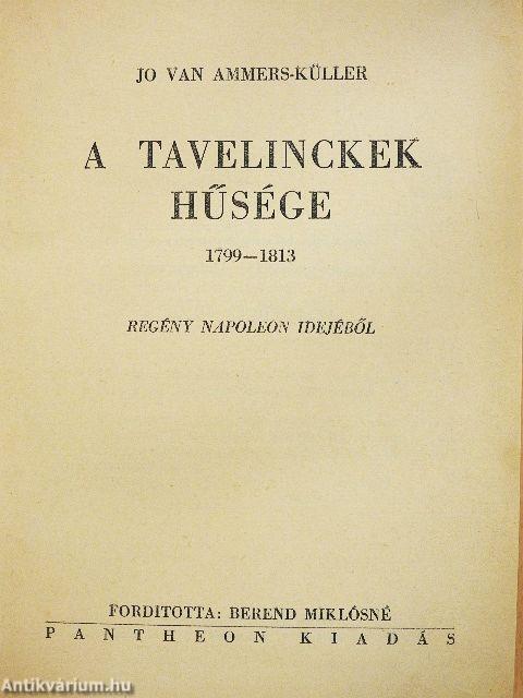 A Tavelinckek hűsége