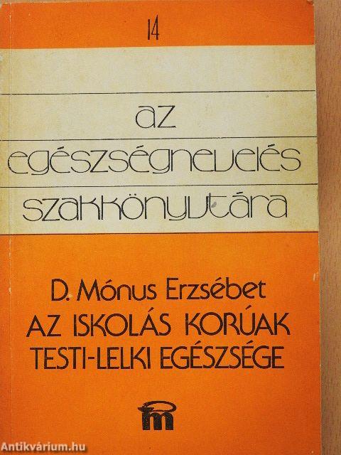 Az iskolás korúak testi-lelki egészsége