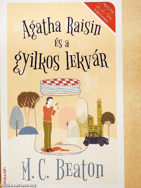 Agatha Raisin és a gyilkos lekvár