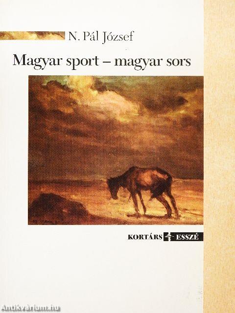 Magyar sport - magyar sors