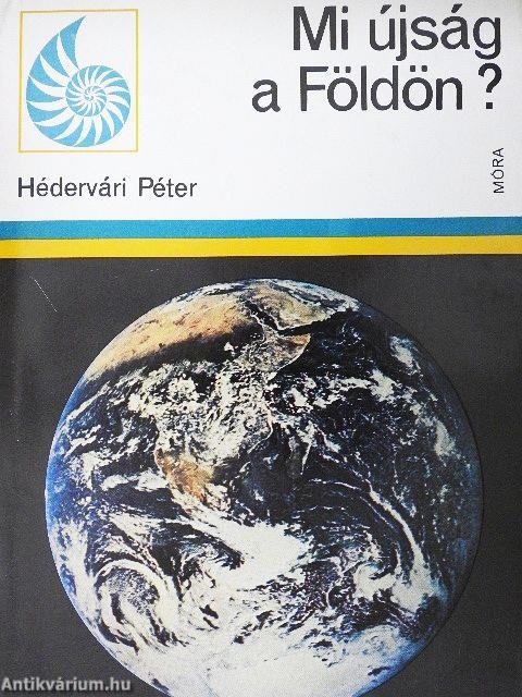 Mi újság a Földön?
