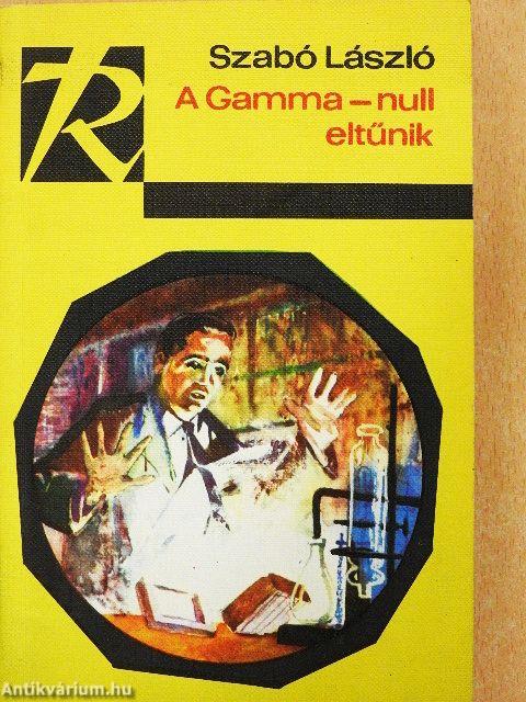 A Gamma-null eltűnik