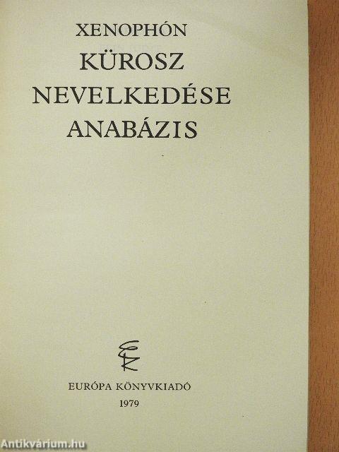 Kürosz nevelkedése/Anabázis
