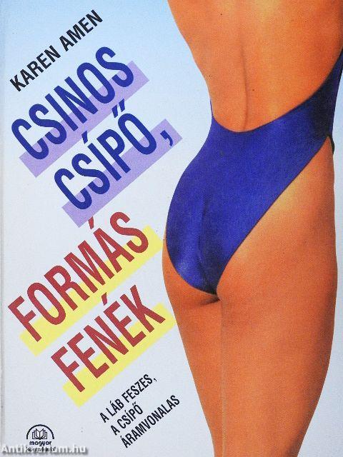 Csinos csípő, formás fenék