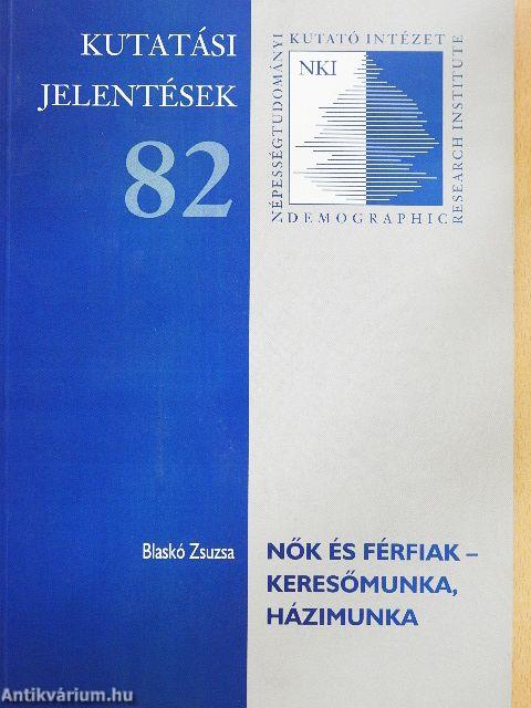 Nők és férfiak - keresőmunka, házimunka