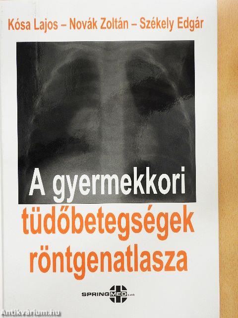 A gyermekkori tüdőbetegségek röntgenatlasza