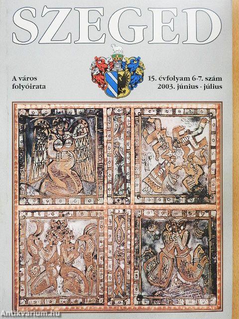 Szeged 2003. június-július
