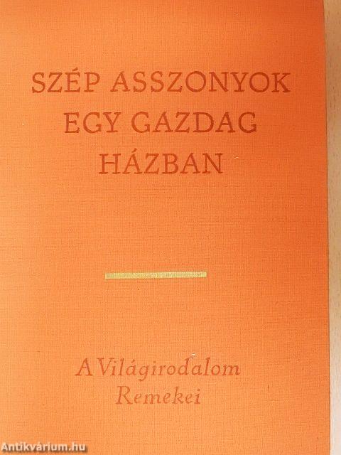 Szép asszonyok egy gazdag házban (Csin Ping Mej) I-II.