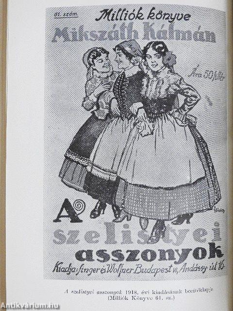 A fekete kakas/A szökevények/A szelistyei asszonyok