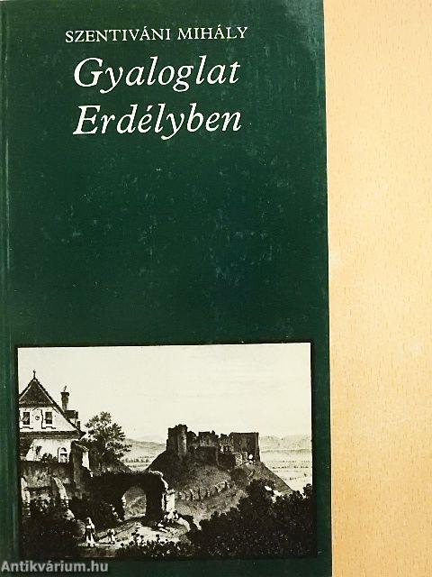 Gyaloglat Erdélyben