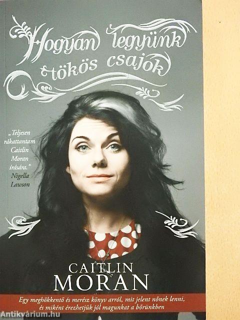 Hogyan legyünk tökös csajok