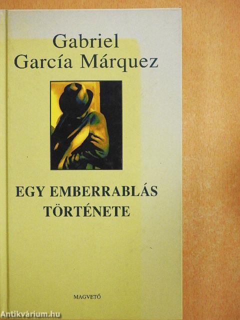 Egy emberrablás története