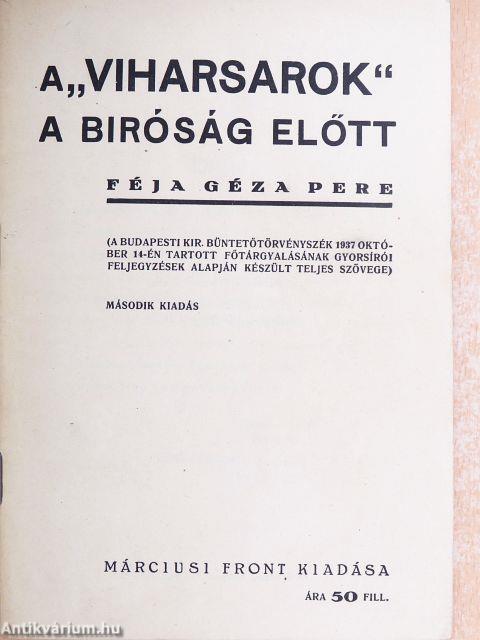 A "Viharsarok" a biróság előtt