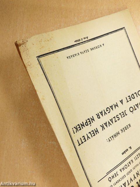 Izgató jelszavak helyett földet a magyar népnek!