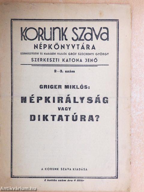 Népkirályság vagy diktatúra?