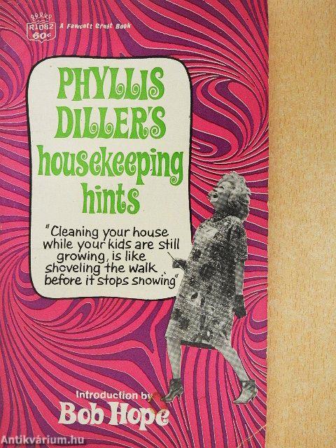 Phyllis Diller's Housekeeping hints