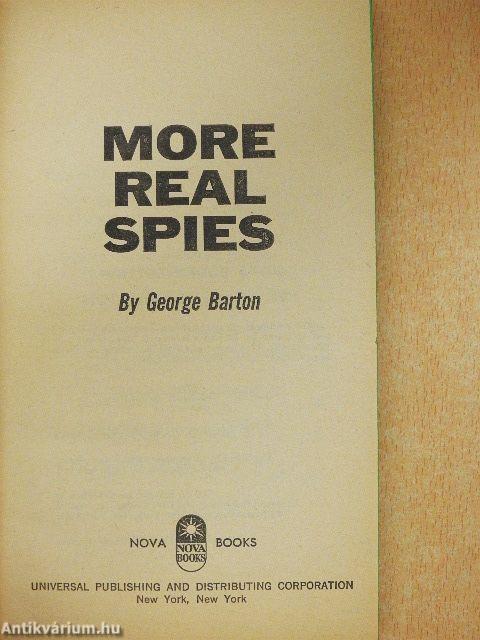 More Real Spies
