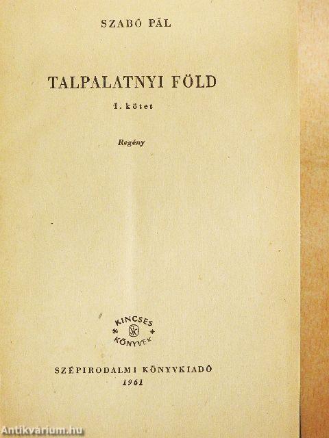Talpalatnyi föld I-II.