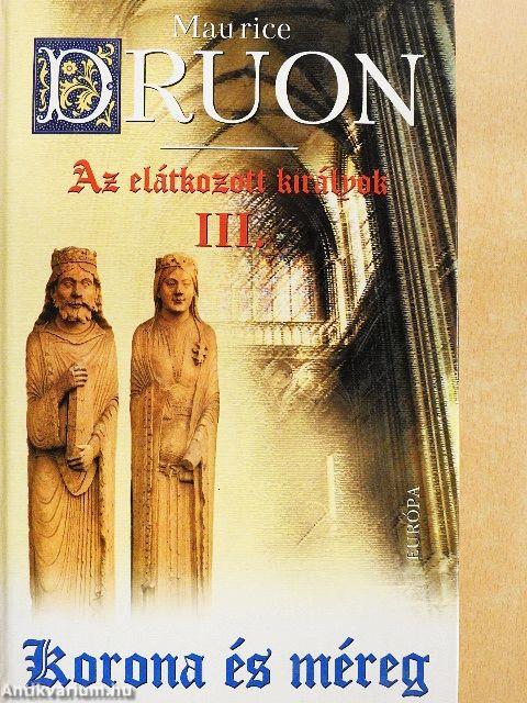 Az elátkozott királyok III.