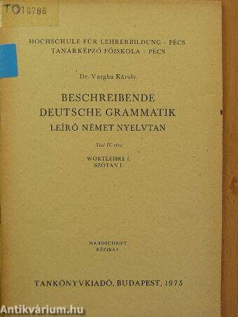 Beschreibende deutsche grammatik II.