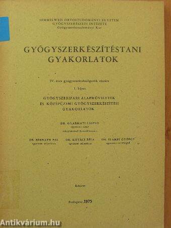 Gyógyszerkészítéstani gyakorlatok I.