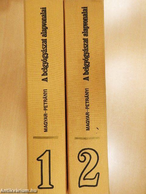 A belgyógyászat alapvonalai 1-2.