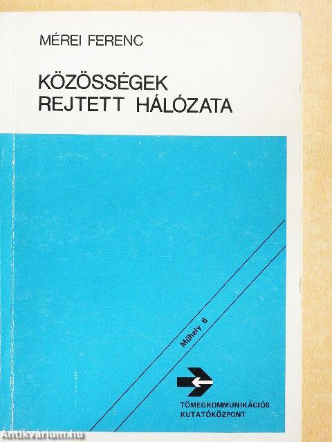 Közösségek rejtett hálózata