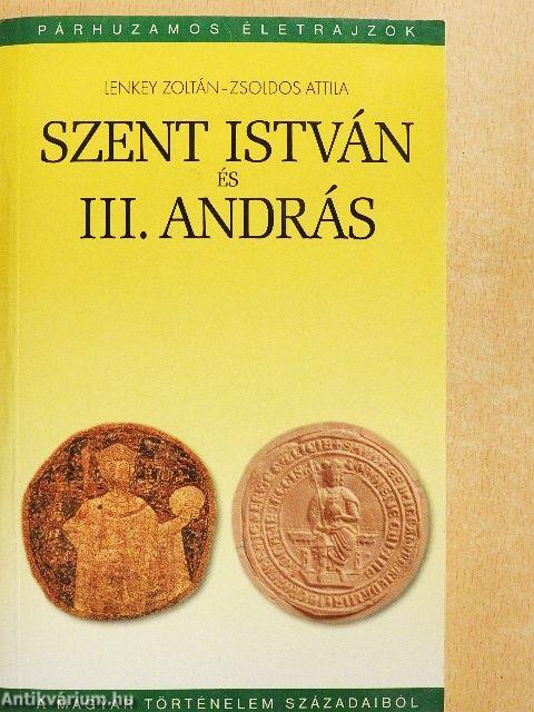 Szent István és III. András 