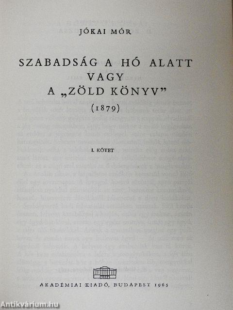Szabadság a hó alatt vagy a "Zöld könyv" I-II.