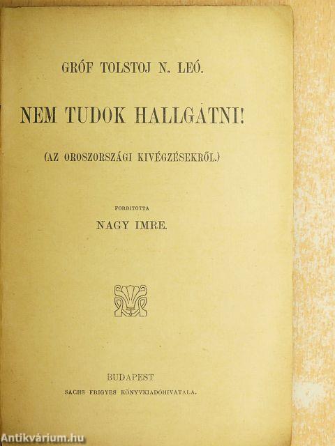 Nem tudok hallgatni!